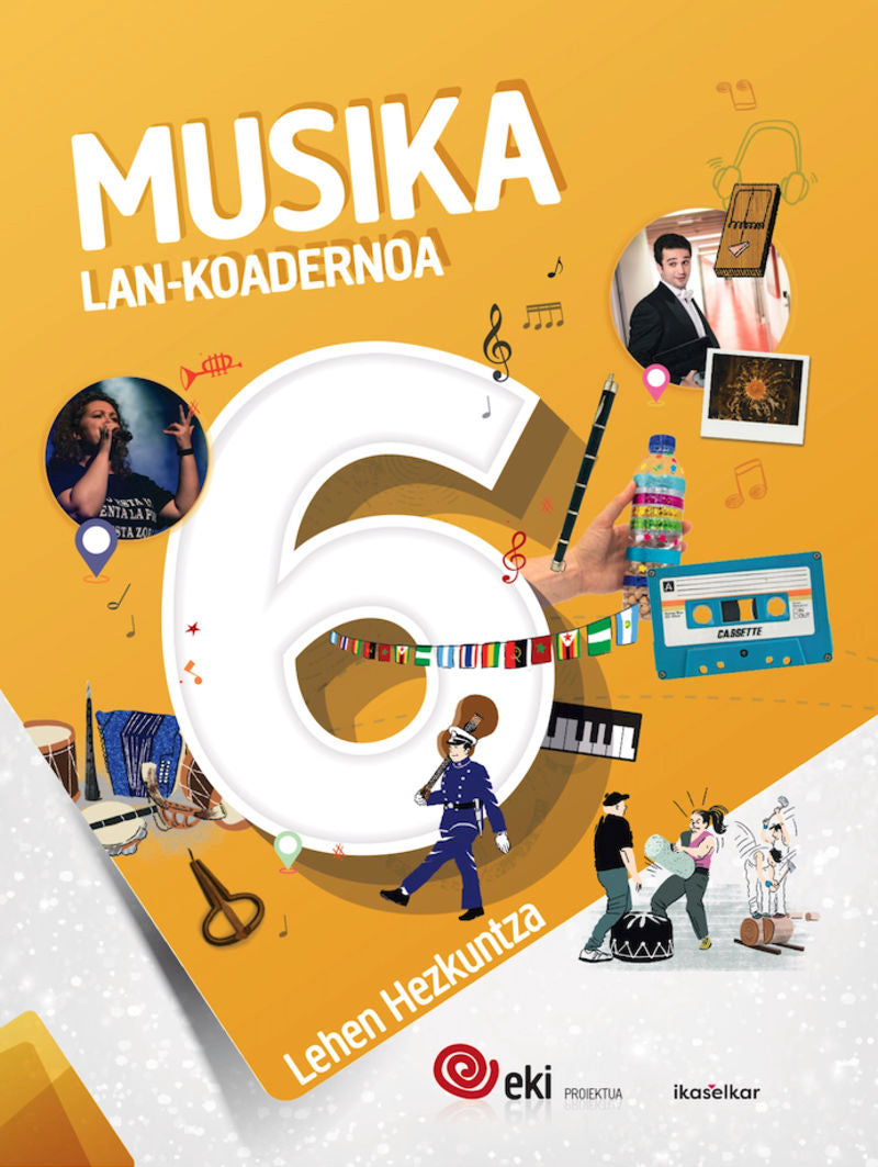 EKI LH 6. Musika 6. Lan-koadernoa. Batzuk (Ikaselkar) 9788418978616 Imagen principal del producto