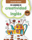 Mi cuaderno de creatividad e inglés. Nivel 3