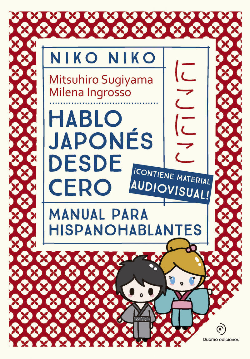 Niko  Niko. Hablo japonés desde cero. Mitsuhiro Sugiyama (Duomo ediciones) 9788410346710