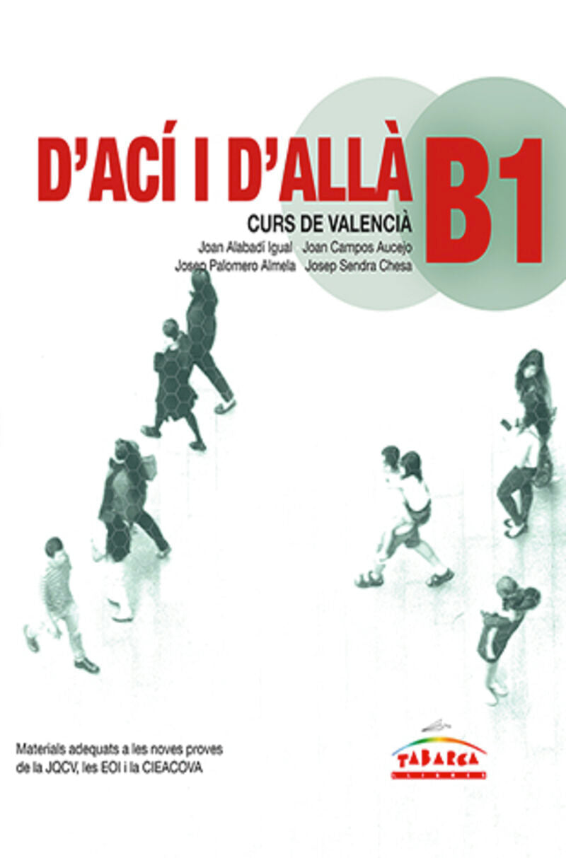 D'ACÍ I D'ALLÀ-B1. Aa. Vv. (Tabarca Llibres) 9788480254366 Imagen principal del producto