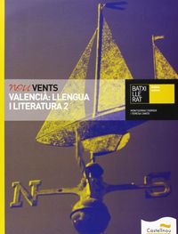 Nou vents. Valencià: Llengua i literatura 2. Ferrer Ripolles, Montserrat (Castellnou) 9788483454022