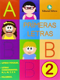 5 Años - Primeras Letras 2 - Vocales Y Consonantes. Aa. Vv. (Arcada) 9788478875948