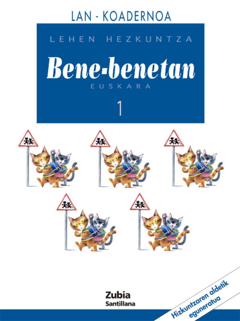 EUSKARA BENE-BENETAN 1 LEHEN HEZKUNTZA KOADERNOA. Aa. Vv. (Zubia Editoriala, S.L.) 9788481478013 Imagen principal del producto
