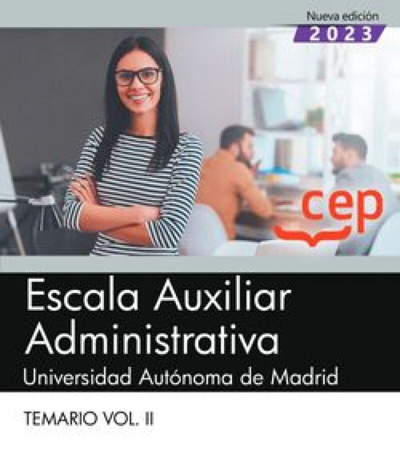 Escala Auxiliar Administrativa. Universidad Autónoma de Madrid. Temario Vol. II Imagen principal del producto