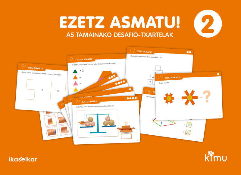 Kimu LH 2 Matematika. Ezetz asmatu! Desafio-txartelak. Batzuk (Ikaselkar) 9788418978081
