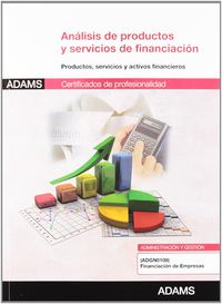 Análisis de productos y servicios de financiación: certificado de profesionalidad financiación de empresas