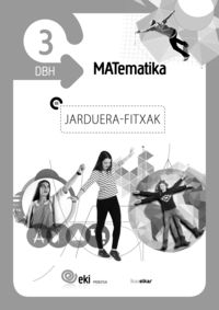 EKI DBH 3. Matematika 3. Jarduera Fitxak. Batzuk (Ikaselkar) 9788416438174