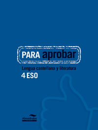 Para aprobar: Lengua castellana y literatura 4 ESO. Hermes Editora General, S.A.U. (Almadraba) 9788483089071 Imagen principal del producto