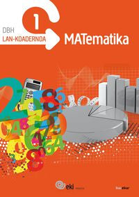 EKI DBH 1. Matematika 1. Lan-koadernoa 1. Batzuk (Ikaselkar) 9788415586326 Imagen principal del producto
