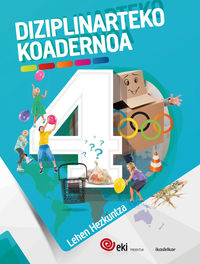 EKI LH 4. Diziplinarteko koadernoa 4 (Pack). Batzuk (Ikaselkar) 9788417538309 Imagen principal del producto