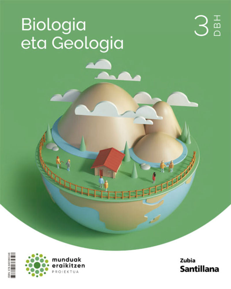 BIOLOGIA ETA GEOLOGIA 3 DBH MUNDUAK ERAIKITZEN. Batzuk (Zubia Editoriala, S.L.) 9788491865346