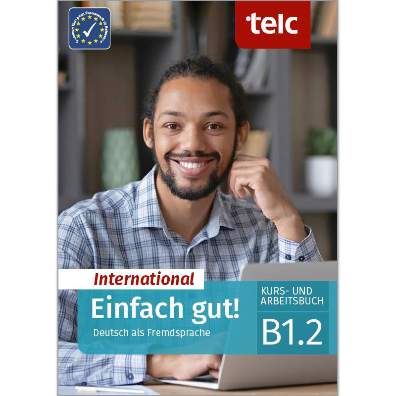 Einfach Gut! International Deutsch Als Fremdsprache B1.2. Aa. Vv. (Telc Verlag) 9783910223134