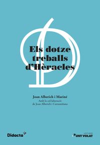Els dotze treballs d'Hèracles (nova edició 2021). Alberich I Carramiñana, Joan, Alberich I Marine, Joan (Didacta +) 9788418695315 Imagen principal del producto