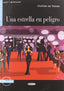 Estrella En Peligro, Una (+Cd). Toledo, C. De (Cideb) 9788853009241
