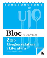 Bloc d'activitats. Llengua catalana i literatura 2 ESO. [et Al. ], Cot Escoda, Nuria, Lloret Magdalena, Empar (Editorial Teide, S.A.) 9788430790838