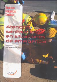 Tes - Atencion Sanitaria Inicial En Situaciones De Emergenc. Aa. Vv. (Aran Ediciones) 9788492977482