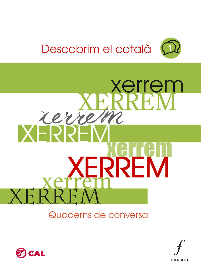 Xerrem. Quaderns de conversa - 1: Descobrim el català