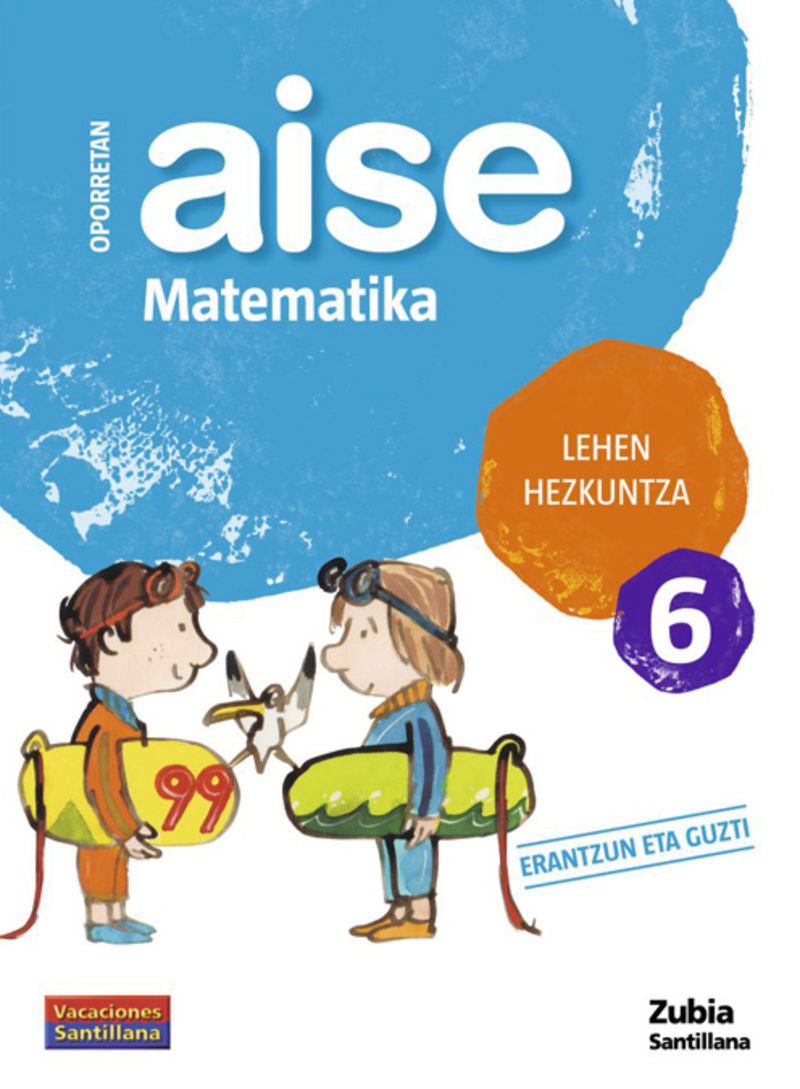 Lh 6 - Oporretan Aise - Matematika (Zubia) - 9788498940770 Imagen principal del producto