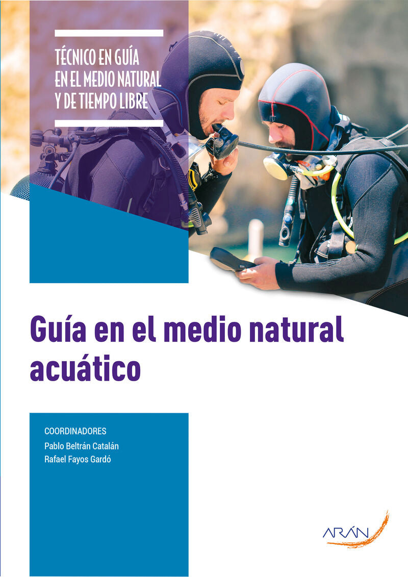 Guia del medio natural acuático. Aa. Vv. (Arán Ediciones, S.L.) 9788419381576 Imagen principal del producto