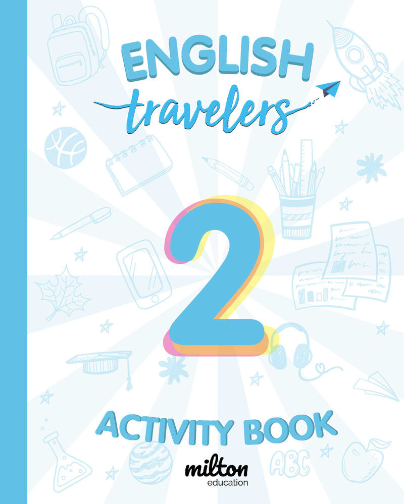 Travelers Blue 2 Activity Book - English Language 2 Primaria. Emmons, Casey (Milton Education) 9788412012743 Imagen principal del producto