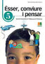 Ésser, conviure i pensar 5: acció tutorial en l'Educació Primària. Marrodan Girones, Maria Jose (Instituto Calasanz de Ciencias de la Educación) 9788472784123