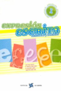 Expresión escrita 1º ESO. Aa. Vv. (Editorial La Calesa) 9788481051506