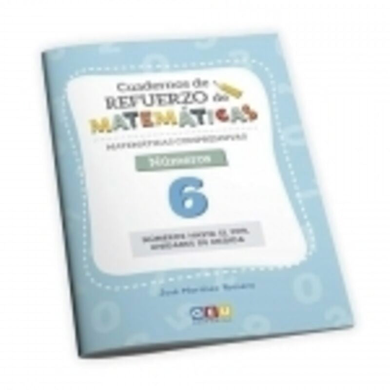 Cuaderno de refuerzo de matemáticas. Matemáticas comprensivas. Cálculo 6. Martinez Romero, Jose (Editorial GEU) 9788418989872 Imagen principal del producto
