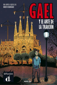 Gael y el arte de la traición: Gael y el arte de la traición. Aa. Vv. (DIFUSION CENTRO DE INVESTIGACION Y PUBLICACIONES DE IDIOMAS S.L.) 9788417249625