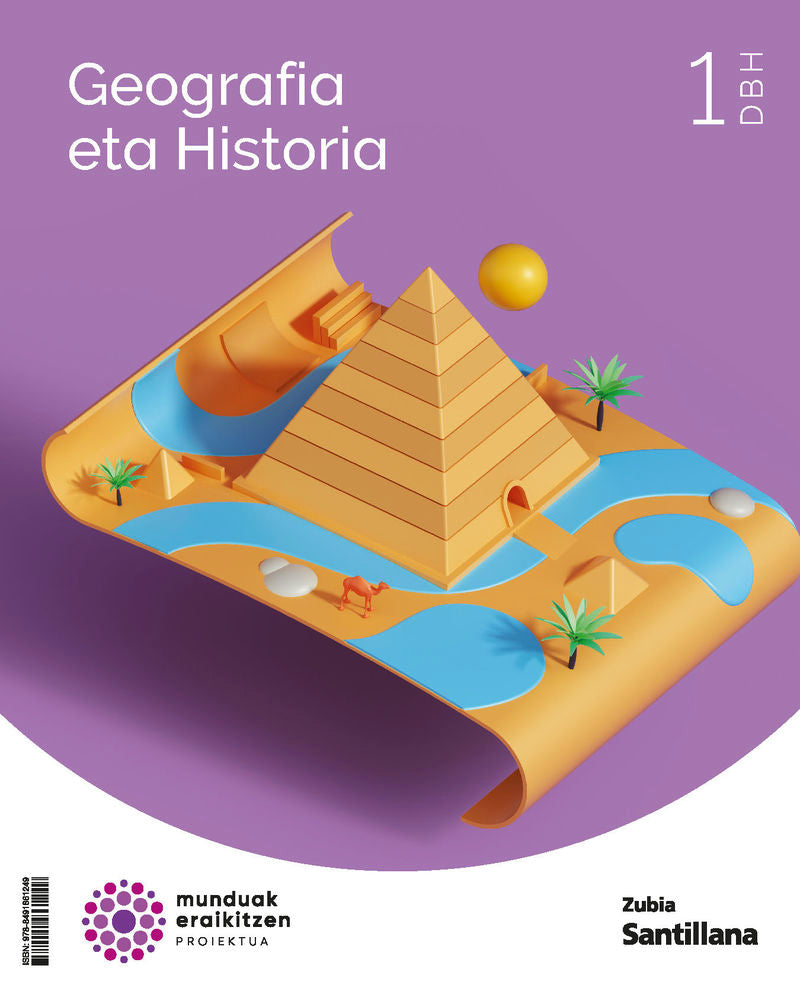 GEOGRAFIA ETA HISTORIA 1 DBH MUNDUAK ERAIKITZEN. Batzuk (Zubia Editoriala, S.L.) 9788491861249 Imagen principal del producto