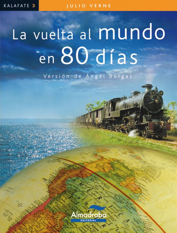La vuelta al mundo en 80 días. Verne, Julio (Almadraba) 9788483087404 Imagen principal del producto