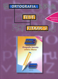 Idatz 3 - Test Fitxak 3 - Ortografia (Butron / Iriondo) 9788496024106