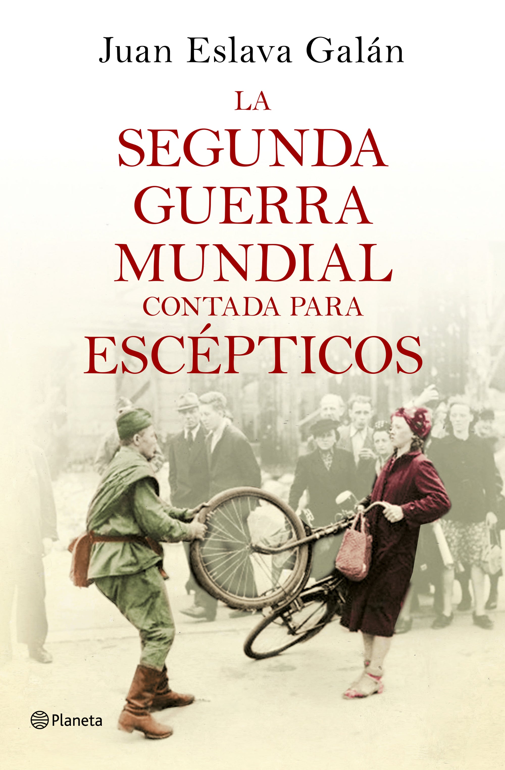 La segunda guerra mundial contada para escépticos Imagen principal del producto