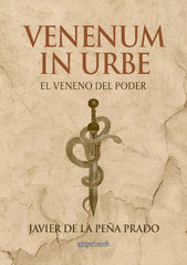 Venenum in Urbe: El veneno del poder (Joan Tomás) 9788409786251