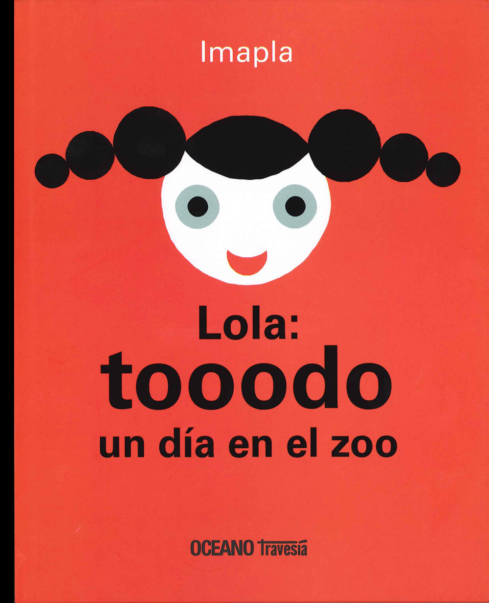 Lola: tooodo un dia en el zoo Imagen principal del producto