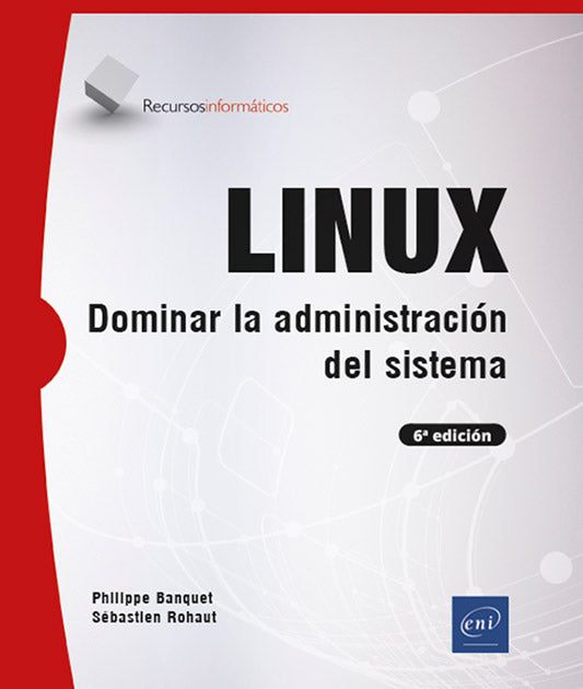 LINUX: Dominar la administración del sistema (6ª edición] Imagen principal del producto