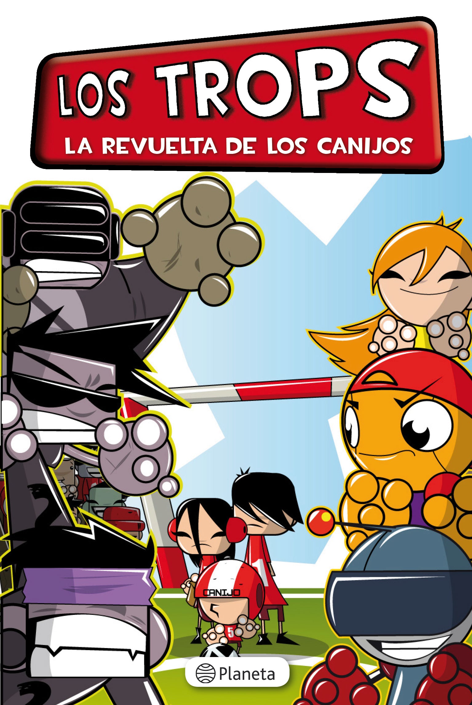 Los Trops. La revuelta de los canijos Imagen principal del producto