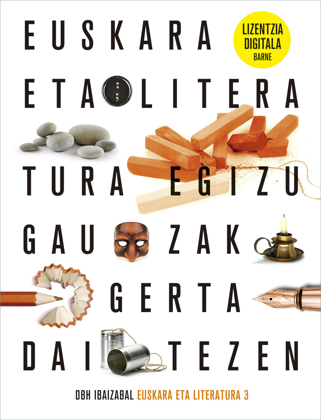Euskara eta Literatura Dbh 3 (lizentziarekin). Batzuk (Editorial Ibaizabal) 9788413701684 Imagen principal del producto