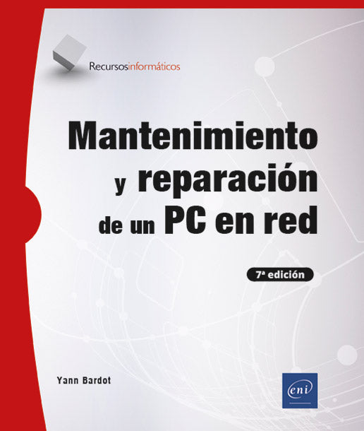 Mantenimiento y reparación de un PC en red (7ª edición): . Imagen principal del producto