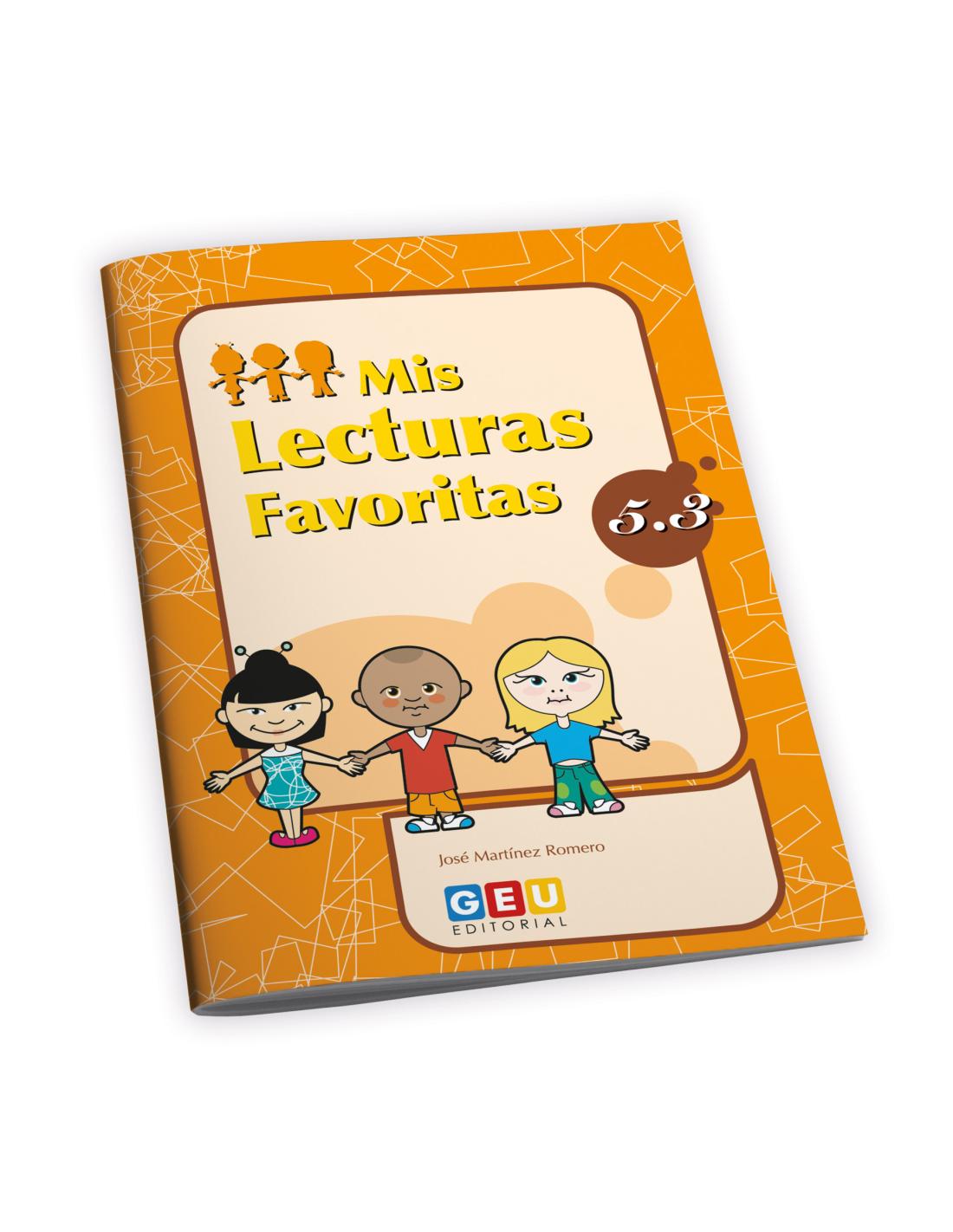 Mis lecturas favoritas 5.3. Alcala Barruz, Antonio, Martinez Romero, Jose (Editorial GEU) 9788484919827 Imagen principal del producto