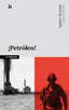 ¡Petróleo! (Txalaparta, S.L.) 9788410246812