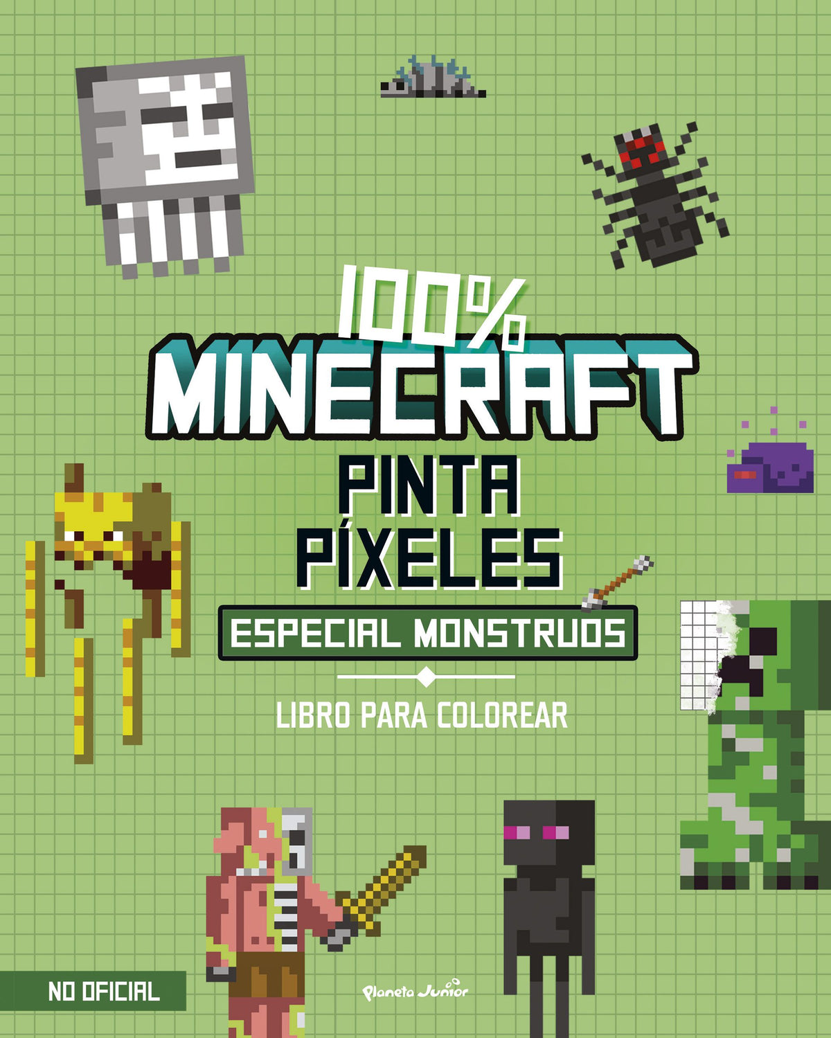 100% Minecraft. Pinta píxeles. Especial monstruos: Libro para colorear. AA. VV. (Planeta Junior) 9788408298021
