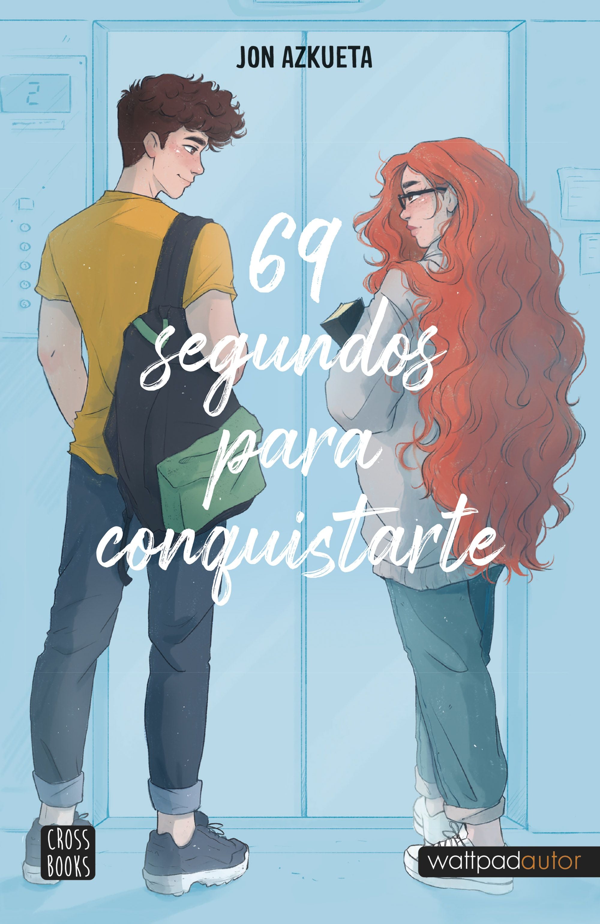 69 segundos para conquistarte. Jon Azkueta Castro (Crossbooks) 9788408257035 Imagen principal del producto