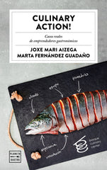 Culinary Action!: Casos reales de emprendedores gastronómicos