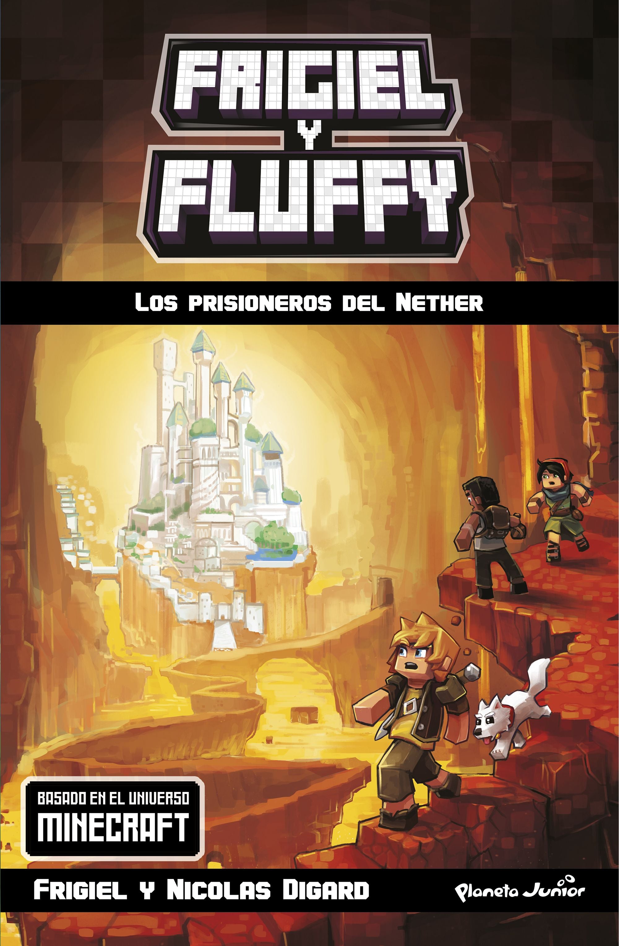 Minecraft. Frigiel y Fluffy. Los prisioneros del Nether Imagen principal del producto