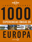 1000 experiencias únicas - Europa. AA. VV. (GeoPlaneta) 9788408223214