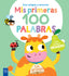 Mis primeras 100 palabras con texturas. La granja: Con solapas grandes y texturas. YOYO (Yoyo) 9788408251934