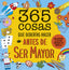 365 cosas que deberías hacer antes de ser mayor. AA. VV. (GeoPlaneta) 9788408222644