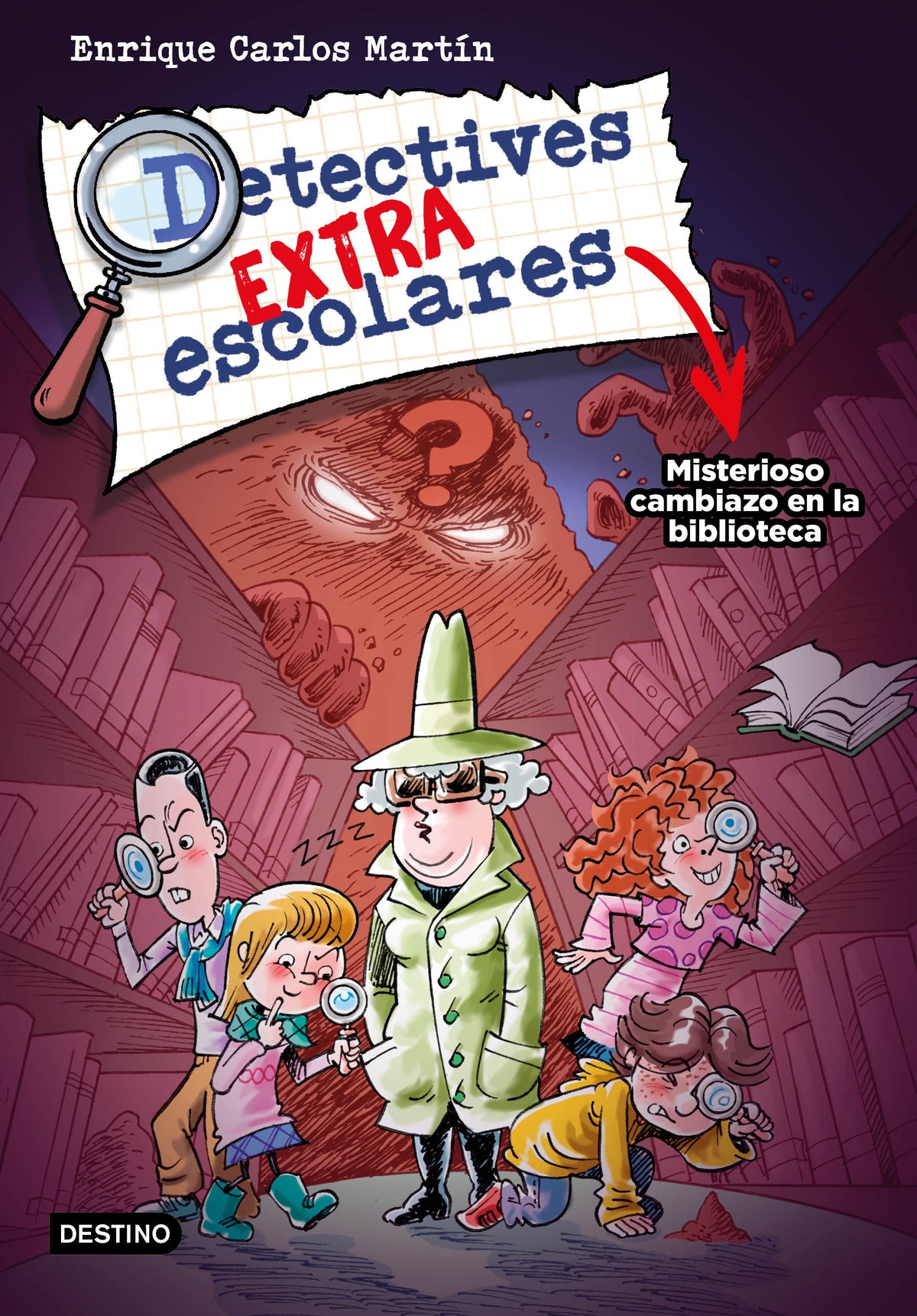 Detectives extraescolares 1. Misterioso cambiazo en la biblioteca. Enrique Carlos Martín (Destino Infantil & Juvenil) 9788408267812
