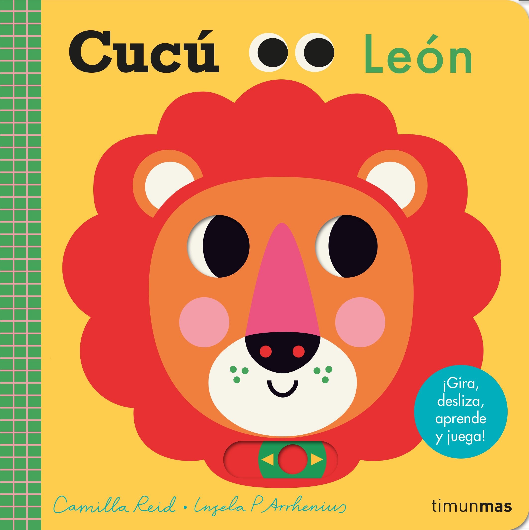 Cucú. León: ¡Gira, desliza, aprende y juega!. Ingela P. Arrhenius (Timun Mas Infantil) 9788408275893 Imagen principal del producto