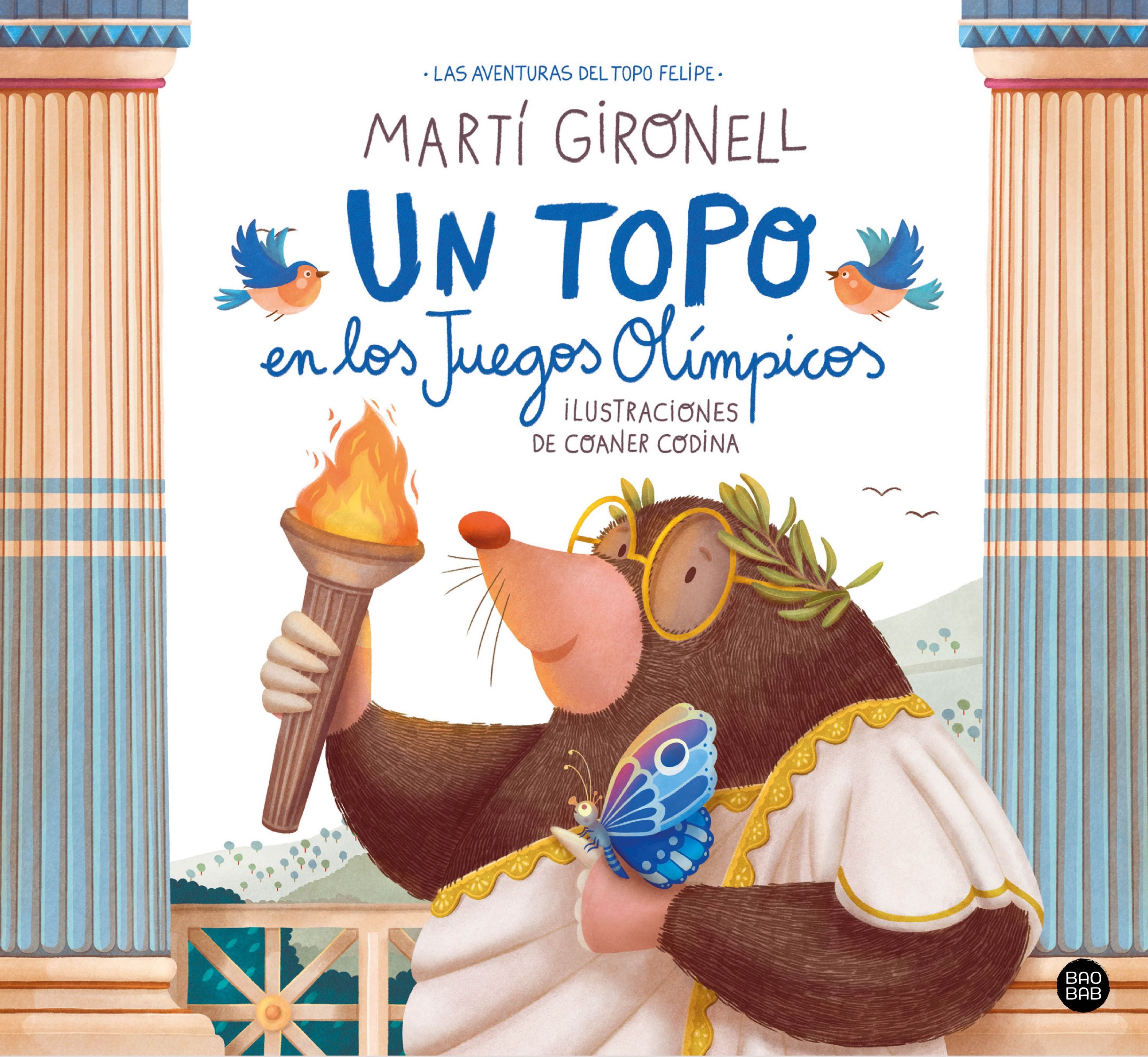 Un topo en los Juegos Olímpicos. Martí Gironell (Destino Infantil & Juvenil) 9788408283973 Imagen principal del producto